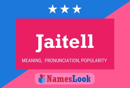 Jaitell Name Poster