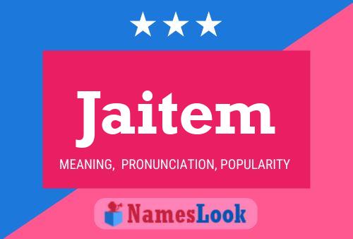 Jaitem Name Poster