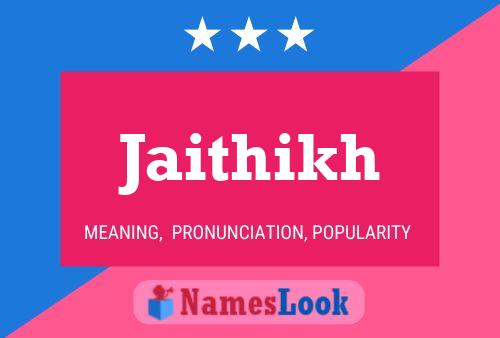 Jaithikh Name Poster