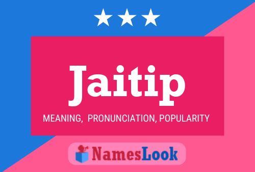 Jaitip Name Poster