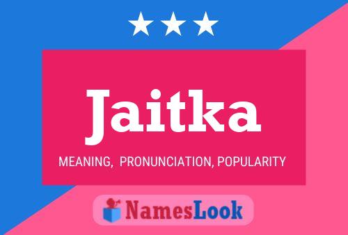 Jaitka Name Poster