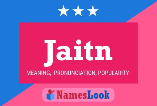 Jaitn Name Poster