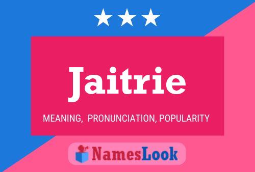 Jaitrie Name Poster