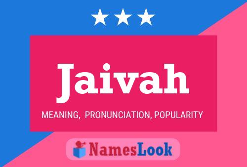 Jaivah Name Poster