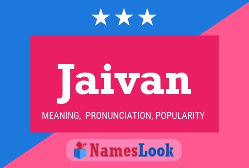 Jaivan Name Poster