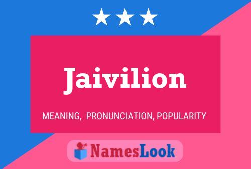 Jaivilion Name Poster