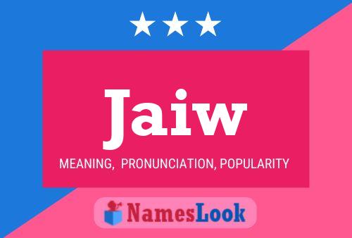 Jaiw Name Poster