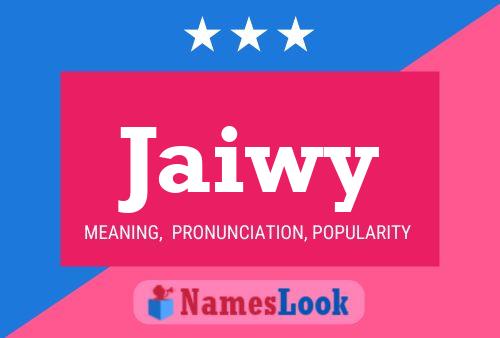 Jaiwy Name Poster