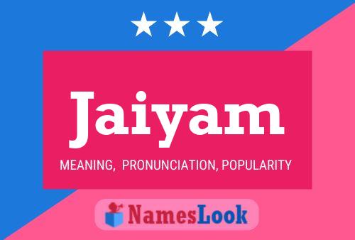 Jaiyam Name Poster