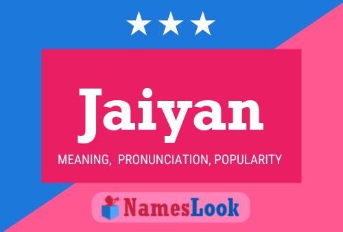 Jaiyan Name Poster