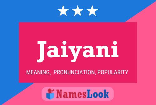 Jaiyani Name Poster