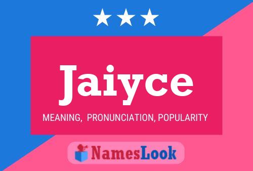 Jaiyce Name Poster