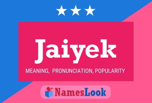 Jaiyek Name Poster