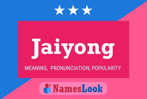 Jaiyong Name Poster