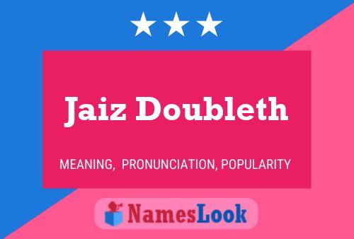 Jaiz Doubleth Name Poster