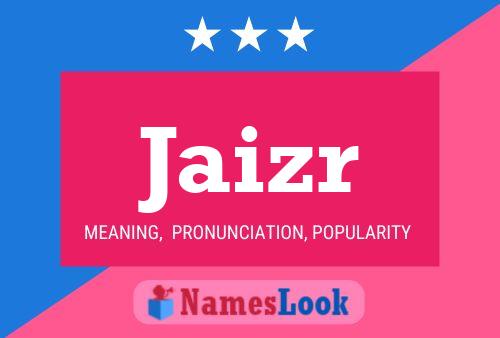 Jaizr Name Poster