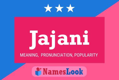 Jajani Name Poster