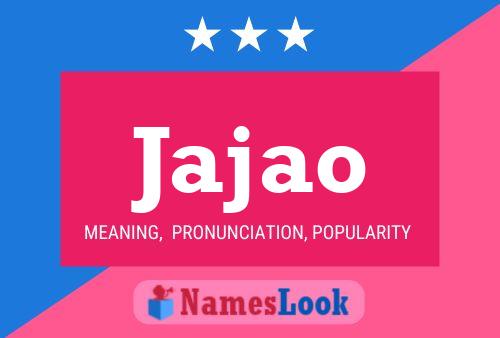 Jajao Name Poster