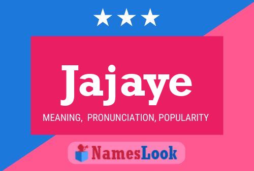 Jajaye Name Poster