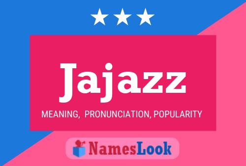 Jajazz Name Poster