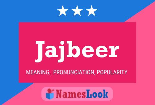 Jajbeer Name Poster