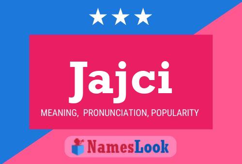 Jajci Name Poster