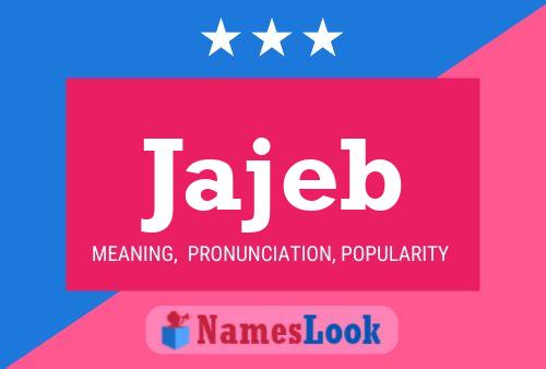 Jajeb Name Poster