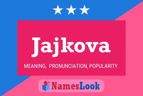 Jajkova Name Poster