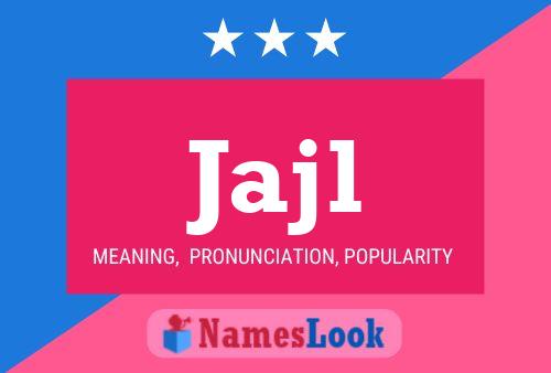 Jajl Name Poster