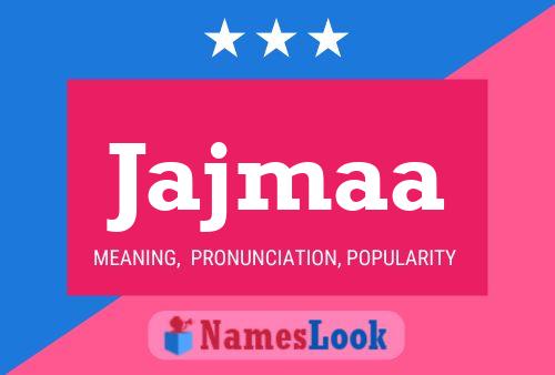 Jajmaa Name Poster