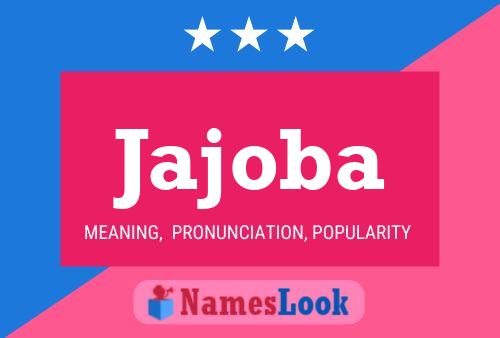 Jajoba Name Poster