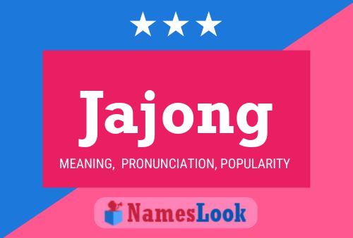 Jajong Name Poster