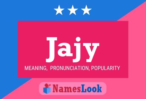 Jajy Name Poster