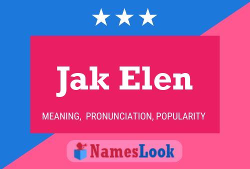 Jak Elen Name Poster