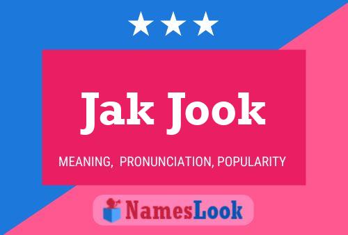 Jak Jook Name Poster