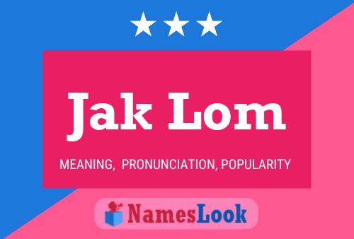 Jak Lom Name Poster