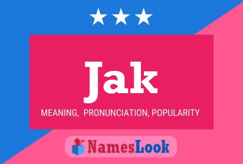 Jak Name Poster