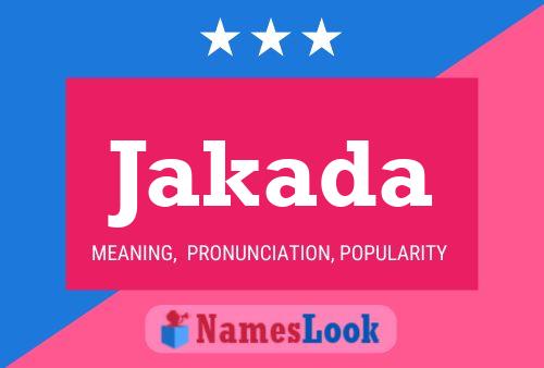 Jakada Name Poster