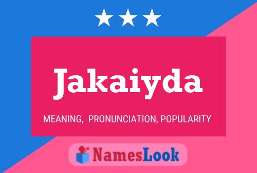 Jakaiyda Name Poster