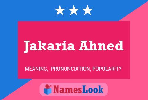 Jakaria Ahned Name Poster