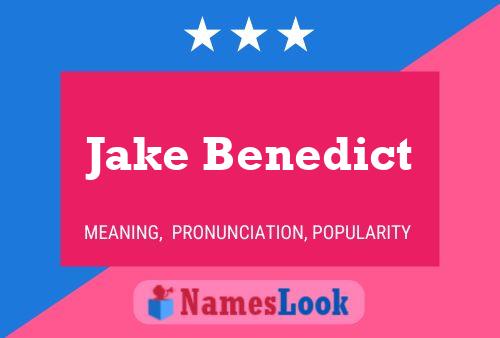 Jake Benedict Name Poster