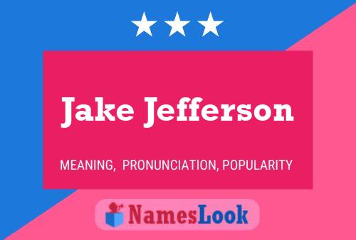 Jake Jefferson Name Poster