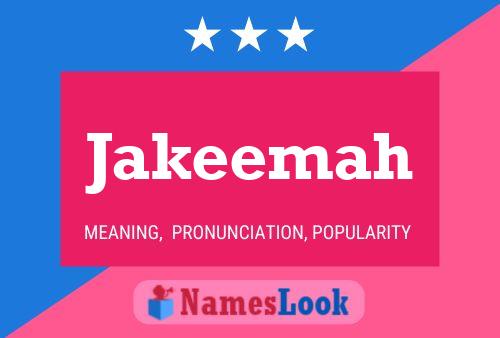 Jakeemah Name Poster