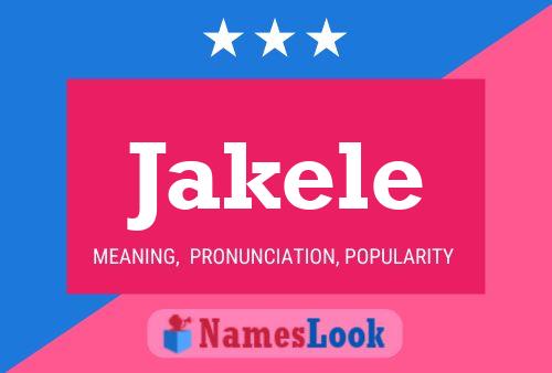 Jakele Name Poster