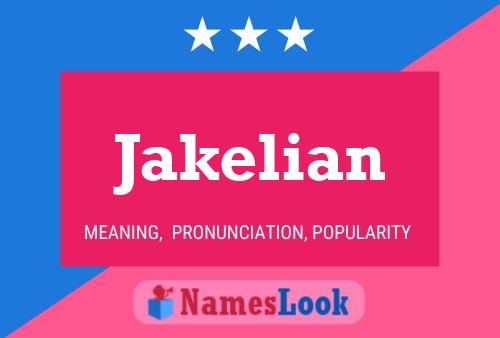 Jakelian Name Poster