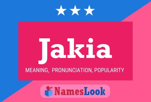 Jakia Name Poster