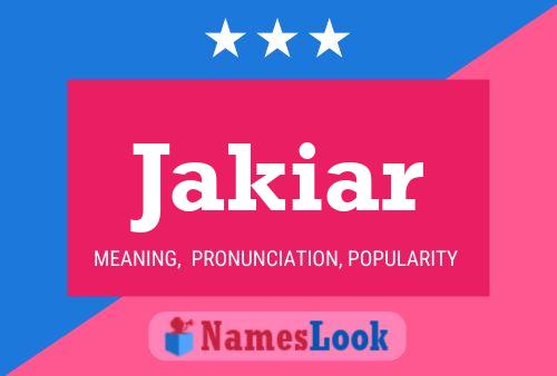 Jakiar Name Poster