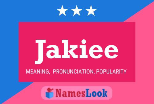 Jakiee Name Poster