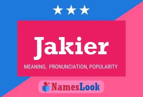 Jakier Name Poster