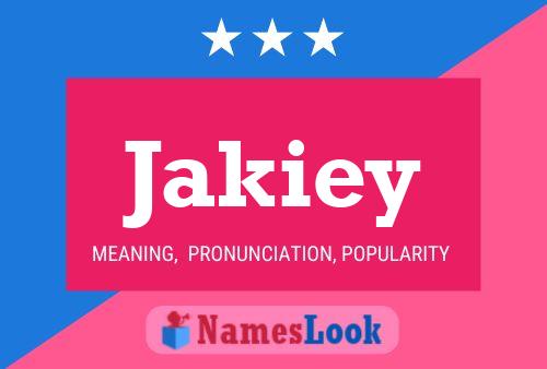 Jakiey Name Poster